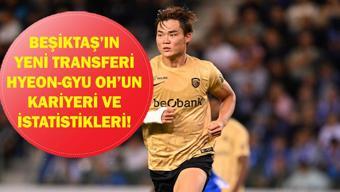 HYEON-GYU OH KİMDİR Beşiktaş Transferi Hyeon-gyu Oh Kaç Yaşında, Hangi Mevkide Oynuyor KAPa Bildirildi