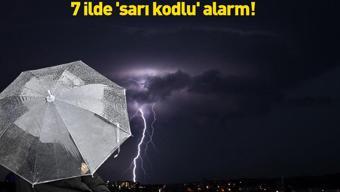 SON DAKİKA | Dikkat Meteoroloji tek tek uyardı: 7 ilde sarı kodlu alarm Sağanak, fırtına, gök gürültüsü...
