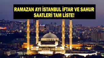 İSTANBUL İFTAR SAATİ| 24 Şubat İstanbulda iftar saat kaçta İstanbul sahur saati kaç Diyanete göre 30 günlük İstanbul Ramazan imsakiyesi...