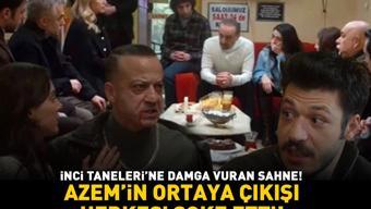 İnci Tanelerine damga vuran sahne Azem’in ortaya çıkışı herkesi şoke etti