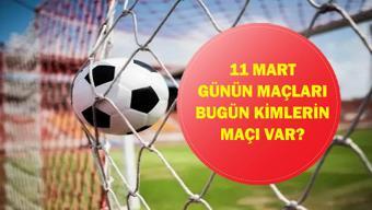 11 MART GÜNÜN MAÇLARI: Bugün Hangi Maçlar Var Şampiyonlar Ligi Son 16 Turu Maçları Hangi Kanalda, Saat Kaçta İşte 11 Mart Günün Maçları...