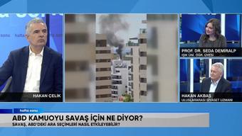 ABD kamuoyu savaş için ne diyor Savaşın ekonomik maliyeti ne olur Savaşın Türkiyeye yansıması ne olur Hafta Sonunda konuşuldu