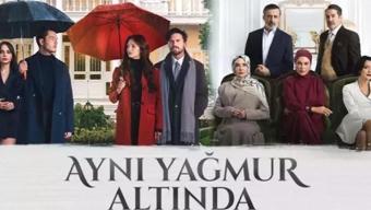 Aynı Yağmur Altında dizisi neden final yaptı Aynı Yağmur Altında neden bitti