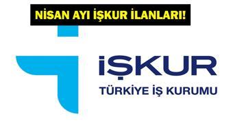 İŞKUR İŞÇİ ALIM İLANLARI NİSAN 2026: 81 İlde KPSS Şartsız Personel Alımı Yapılacak İşte Güncel Nisan Ayı İŞKUR Personel Alımı İş İlanları...
