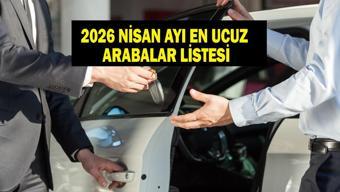 EN UCUZ ARABALAR LİSTESİ: 2026 Nisan Ayı En Ucuz Otomobiller Belli Oldu Hangi Araç Kaç Lira Nissan, Dacia, Fiat, Renault İşte Ucuz Araç Fiyat Listesi...