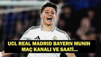 REAL MADRID BAYERN MUNİH MAÇI HANGİ KANALDA Şampiyonlar Ligi Real Madrid Bayern Münih Maçı Ne Zaman Saat Kaçta Arda Güler Oynayacak Mı İşte Muhtemel 11ler
