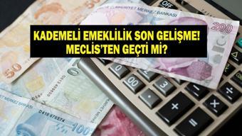 SON DAKİKA KADEMELİ EMEKLİLİK: Kademeli Emeklilik Meclisten Geçti Mi Erken Emeklilik (EYT) Son Durum Ne 1999 Sonrasına Kademeli Emeklilik Şartları Neler