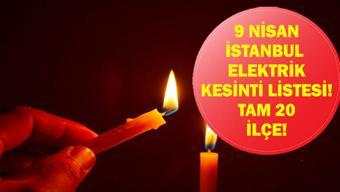 İSTANBUL ELEKTRİK KESİNTİSİ 9 NİSAN: BEDAŞ İstanbul Elektrik Kesintisi Ne Zaman Bitecek 20 İlçe Etkilenecek