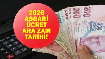 ASGARİ ÜCRET ARA ZAMMI 2026: Temmuzda Asgari Ücrete Ara Zam Gelecek Mi Geçmiş Yıllarda Yapılan Ara Zam Oranları Neydi