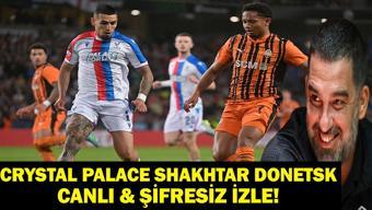 CRYSTAL PALACE-SHAKHTAR DONETSK MAÇ KADROSU: UEFA Konferans Ligi Yarı Final Crystal Palace-Shakhtar Donetsk Maçı Saat Kaçta, Hangi Kanalda, Şifresiz Mi Arda Turan Şampiyonluk Yolunda