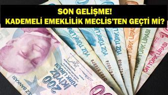 ERKEN EMEKLİLİK (EYT) MECLİSTEN GEÇTİ Mİ Kademeli Emeklilik Son Durum Ne Kademeli Emeklilik 2000 Sonrasını Kapsayacak Mı