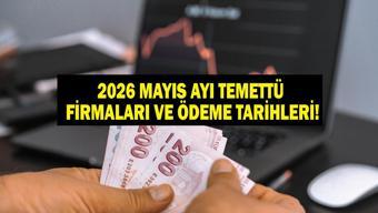 MAYIS AYI TEMETTÜ TAKVİMİ 2026: Mayıs Ayı Temettü Verecek Firmalar Hangileri Temettü Ödeme Takvimleri Ne