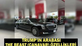  Trump’ın Arabası The Beast (Canavar) Özellikleri Neler