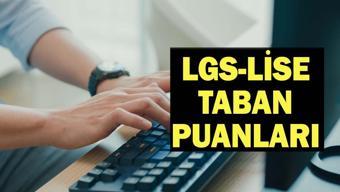 LGS TABAN PUANLARI 2026 | İstanbul, Ankara, İzmir lise taban puanları 2026: LGS kontenjan ve yüzdelik dilimleri