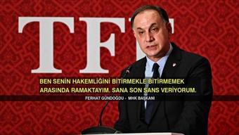 MHK Başkanı Ferhat Gündoğdu hakemi böyle tehdit etmiş