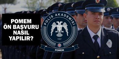 pomem-basvuru-2025-polis-alimi-on-basvurusu-nasil-nereden-yapilir-polis-akademisi-giris-aday-islemleri