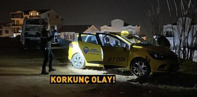 korkunc-olay-taksici-yol-kenarinda-bogazi-kesilmis-halde-bulundu