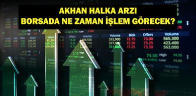 akhan-halka-azr-borsada-ne-zaman-islem-gorecek-akhan-un-akhan-halka-arz-sonuclari-aciklandi-akhan-halka-arz-kac-lot-verdi