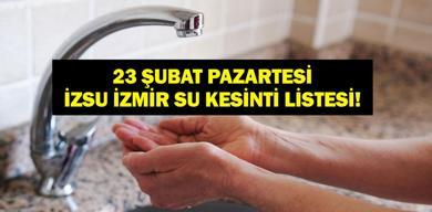 izsu-izmir-su-kesintisi-23-subat-2026-izmirde-sular-ne-zaman-gelecek-izmir-su-kesintisi-ne-zaman-bitecek