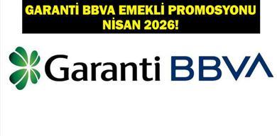 GARANTİ BANKASI EMEKLİ PROMOSYONU NİSAN 2026: Nisan Ayı Garanti Emekli Promosyon Ödemesi Ne Kadar?