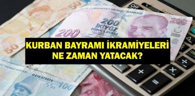 son-dakika-kurban-bayrami-ikramiyesi-bayram-ikramiyesi-ne-kadar-olacak-kurban-bayrami-emekli-bayram-ikramiyesi-ne-zaman-yatacak