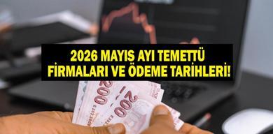 mayis-ayi-temettu-takvimi-2026-mayis-ayi-temettu-verecek-firmalar-hangileri-temettu-odeme-takvimleri-ne