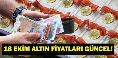 altin-fiyatlari-18-ekim-2026-canli-bugun-gram-ceyrek-cumhuriyet-ne-kadar-kapalicarsi-altin-fiyatlari-ne-durumda