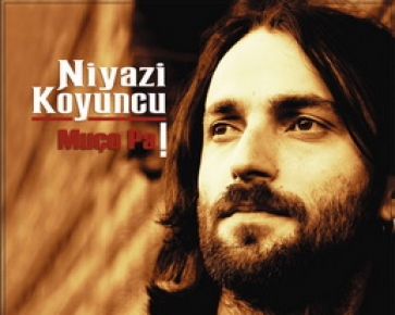 Niyazi Koyuncudan Muço Pa