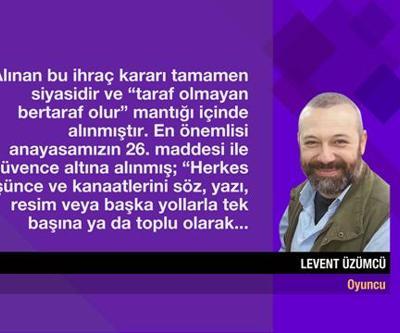 Levent Üzümcü ihraç kararı için mahkemeye başvurdu