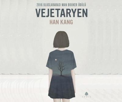 Yılın en iyi kitapları arasında gösterilen Vejetaryen Türkçe yayımlandı