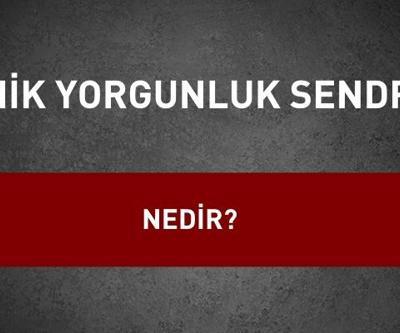 Kronik yorgunluk sendromu üzerine bilinmesi gerekenler nelerdir