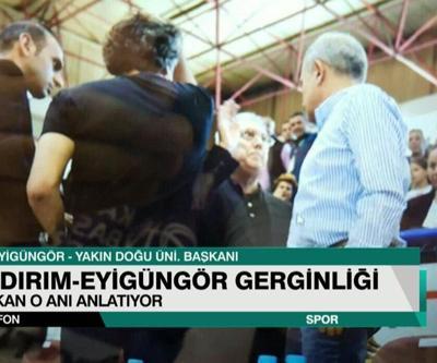 Aziz Yıldırımın yumruk attığı başkan o anları anlattı