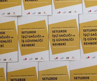 Sendikalar set çalışanları için iş sağlığı ve güvencesi rehberi hazırladı
