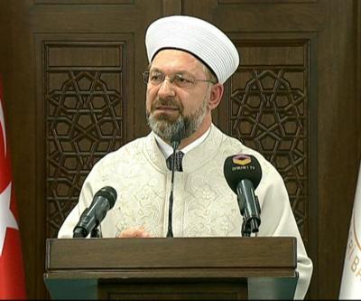 Son dakika... Diyanet İşleri Başkanı Erbaştan açıklama