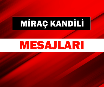 Resimli Miraç kandili mesajları (2018 Miraç Kandili ne zaman)
