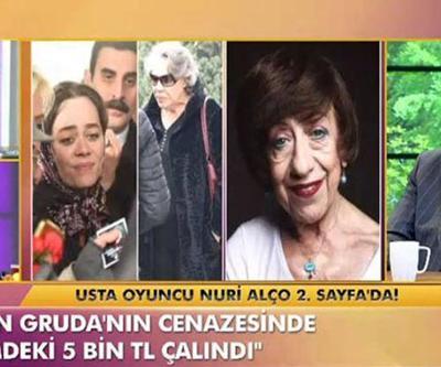 Nuri Alço: Ayşen Grudanın cenazesinde cebimdeki 5 bin TL çalındı