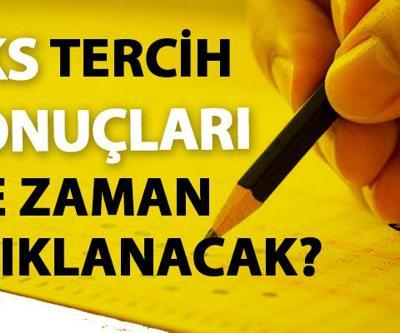 Üniversite tercih sonuçları ne zaman açıklanacak 2020 YKS tercih sonuçları...
