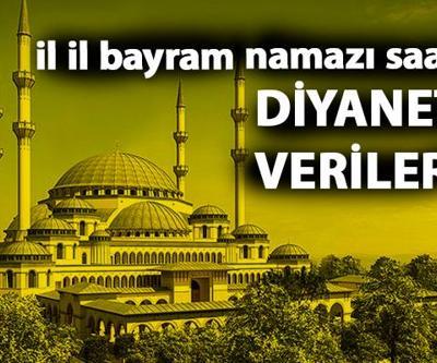 Diyanet bayram namazı saatleri 2020... Bayram namazı vakti ne zaman, saat kaçta