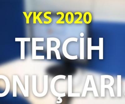 YKS tercih sonuçları açıklandı mı 2020 ÖSYM YKS tercih sonuçları ne zaman açıklanacak