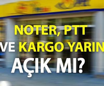 Bugün noter, PTT ve kargolar açık mı, Cumhuriyet Bayramı’nda kargolar çalışıyor mu