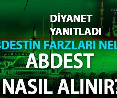 Abdest nasıl alınır Abdestin farzları nelerdir Abdest sırası nasıl olmalı