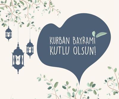 RESİMLİ BAYRAM MESAJLARI 2023... Kısa ve öz, anlamlı, kurumsal ve komik Kurban Bayramı mesajları, sözleri