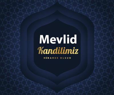 Resimli Mevlid Kandili mesajları 2023 | Dualı hayırlı kandiller mesajları, kısa, yazılı Mevlid Kandili sözleri