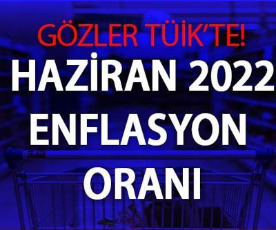 TÜİK Haziran 2022 enflasyon oranı açıklandı TÜİK enflasyon rakamları ne kadar, yüzde kaç