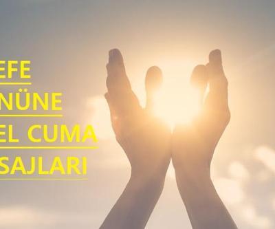Arefe gününe özel Cuma mesajları 2022: Resimli, dualı, anlamlı Cuma günü kutlama sözleri