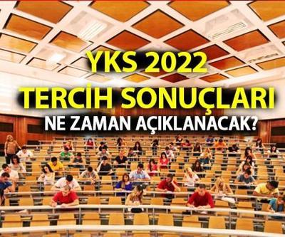 YKS 2022 tercih sonuçları ne zaman açıklanacak ÖSYM YKS yerleştirme sonucu sorgulama ve sonuç sayfası