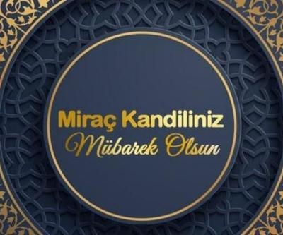 Miraç kandili mesajları ve sözleri Hem Cuma hem Kandil mesajı birlikte resimli 2023 Miraç Kandili güncel resimli yazılı anlamlı dualı ayetli mesajları