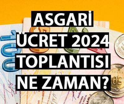 Asgari ücret toplantısı ne zaman, saat kaçta 2024 asgari ücret zammı ne kadar olacak