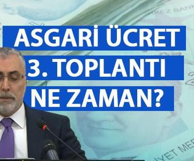 AÇIKLANDI Asgari ücret 3. toplantı bugün mü Asgari Ücret yeni toplantı ne zaman, saat kaçta