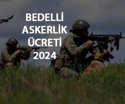 Bedelli askerlik ücreti 2024 Bedelli askerlik ne kadar, kaç TL oldu MSB resmen duyurdu